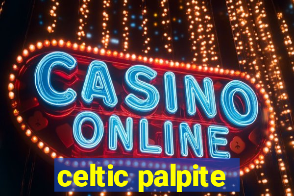 celtic palpite